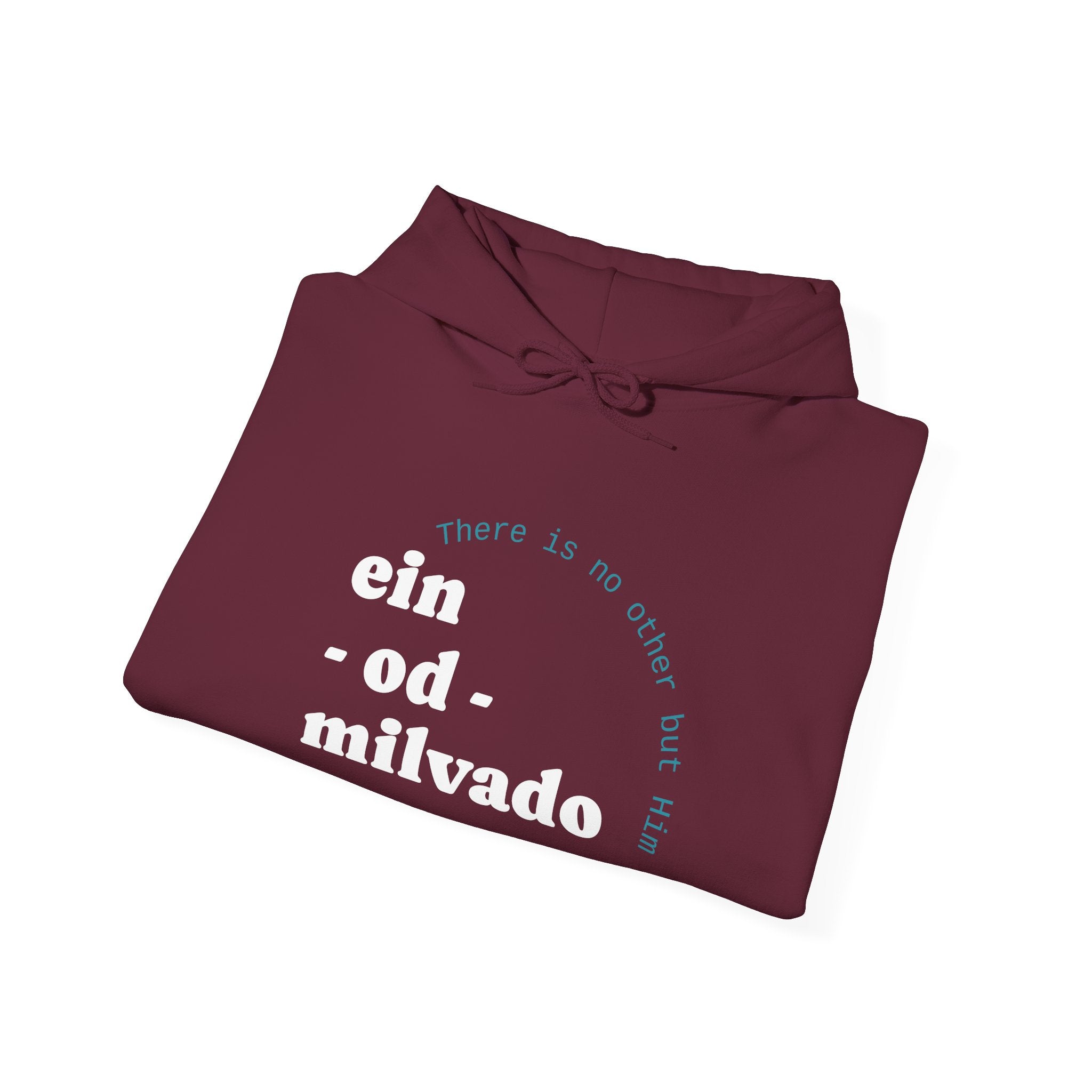 "Ein Od Milvado" Hoodie (Design on Front) — Spiritual Jewish Faith Pullover