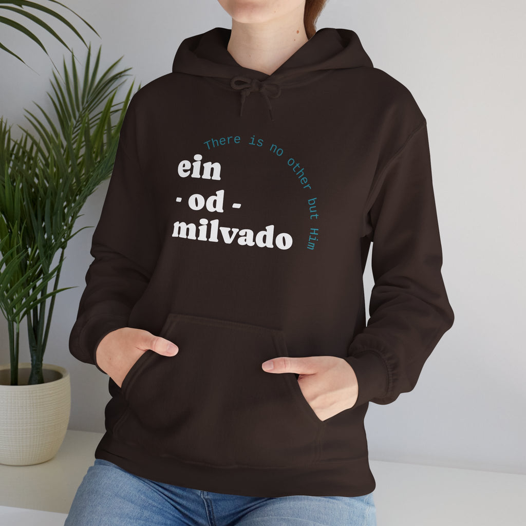 "Ein Od Milvado" Hoodie (Design on Front) — Spiritual Jewish Faith Pullover