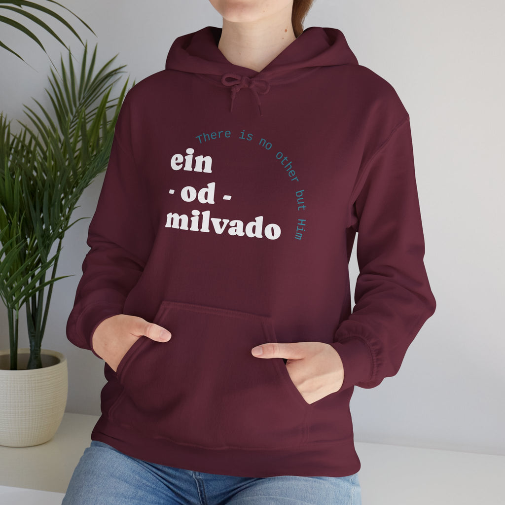 "Ein Od Milvado" Hoodie (Design on Front) — Spiritual Jewish Faith Pullover