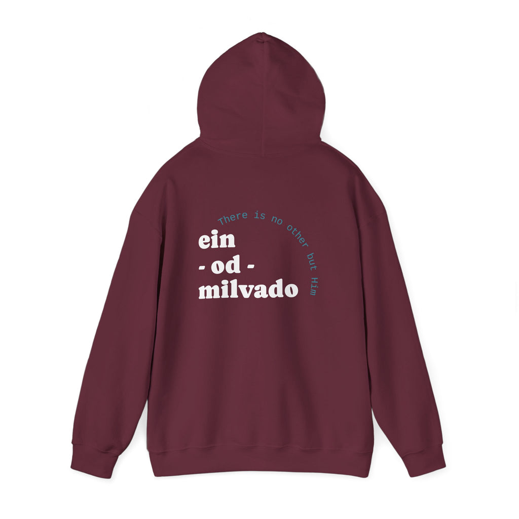 "Ein Od Milvado" Hoodie (Design on Back) — Spiritual Jewish Faith Pullover