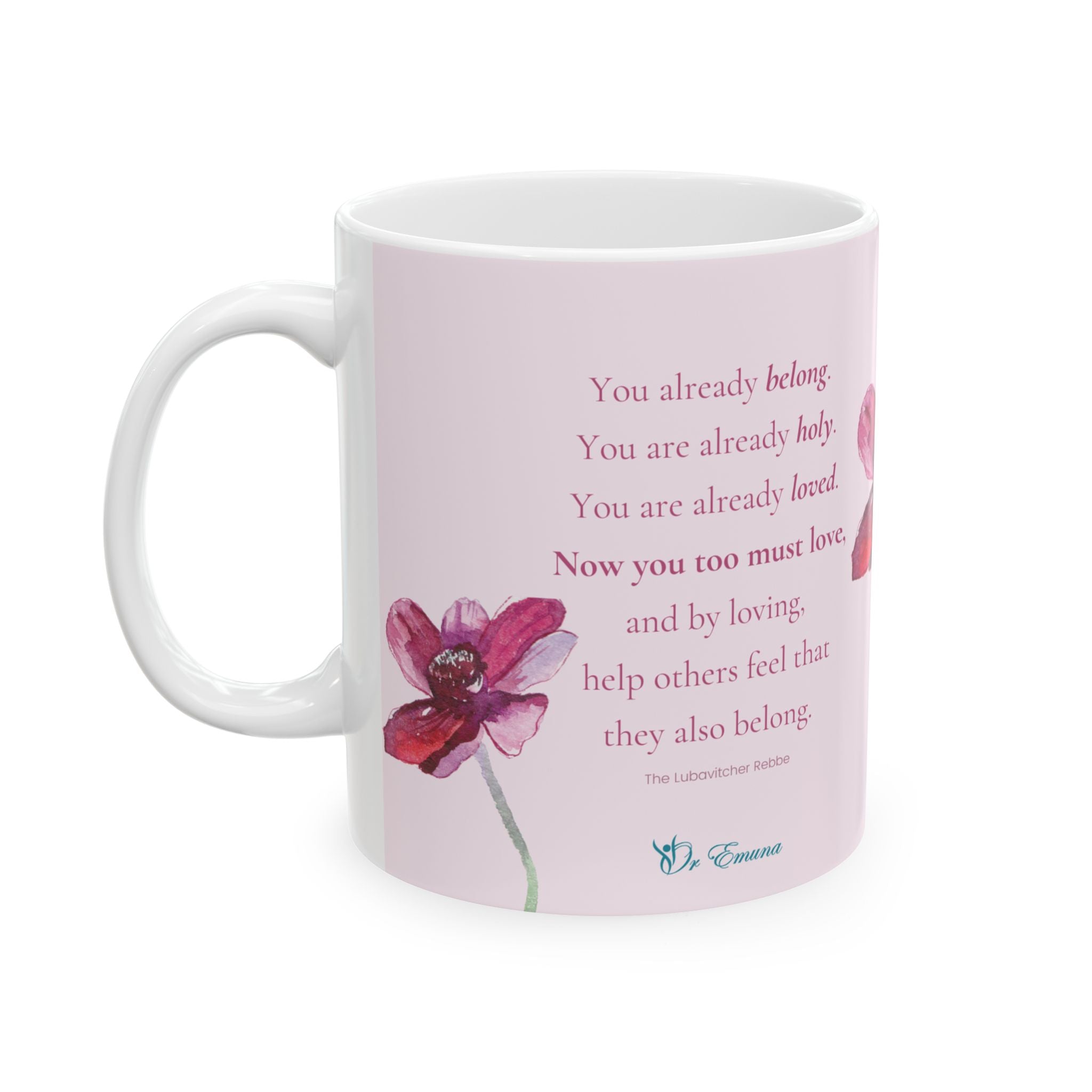 You Are Already Loved - Ceramic Mug, (11oz)