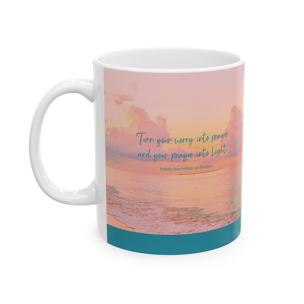 Turn Prayer into Light  - Ceramic Mug, (11oz)