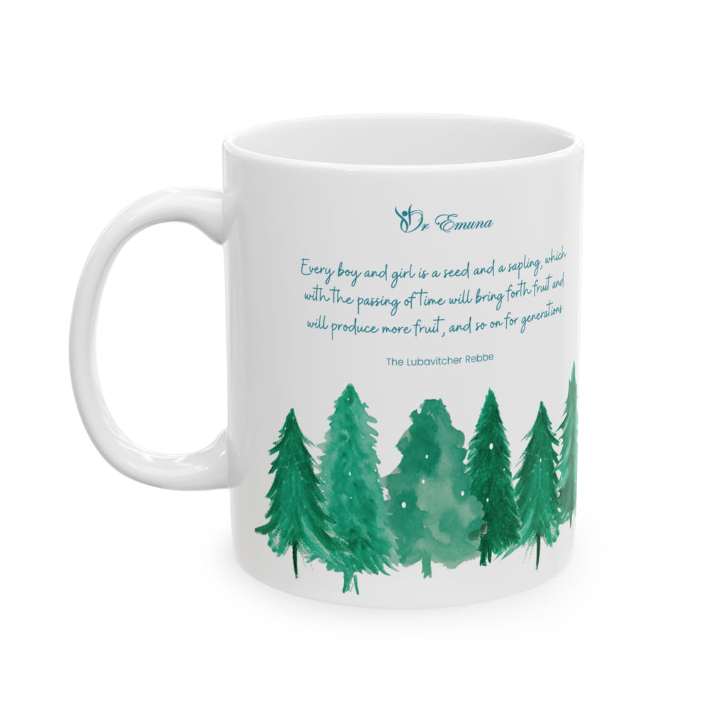 Every Child is a Seed  - Ceramic Mug, (11oz)