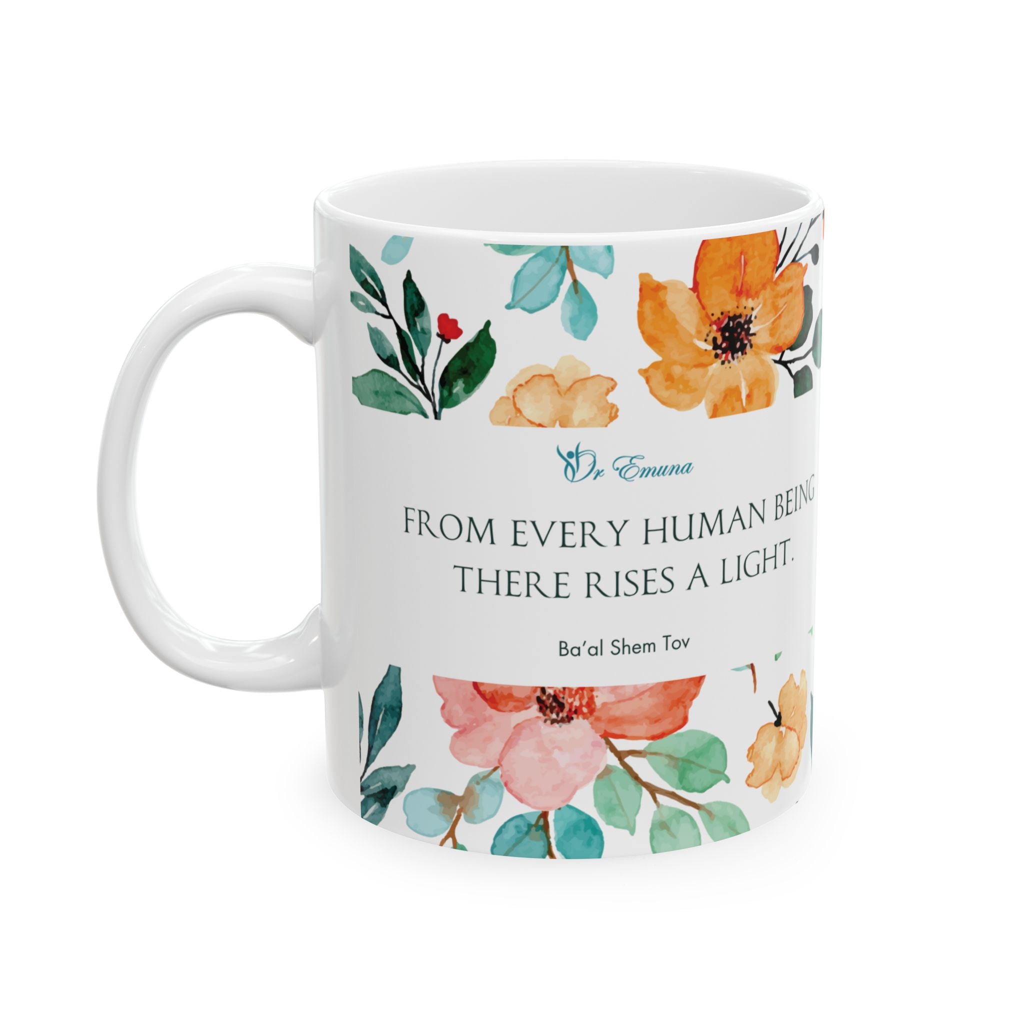 Ba'al Shem Tov Quote - Ceramic Mug, (11oz)