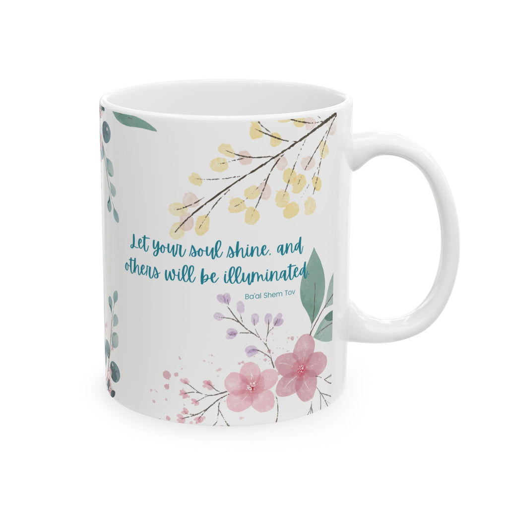 Let Your Soul Shine  - Ceramic Mug, (11oz)